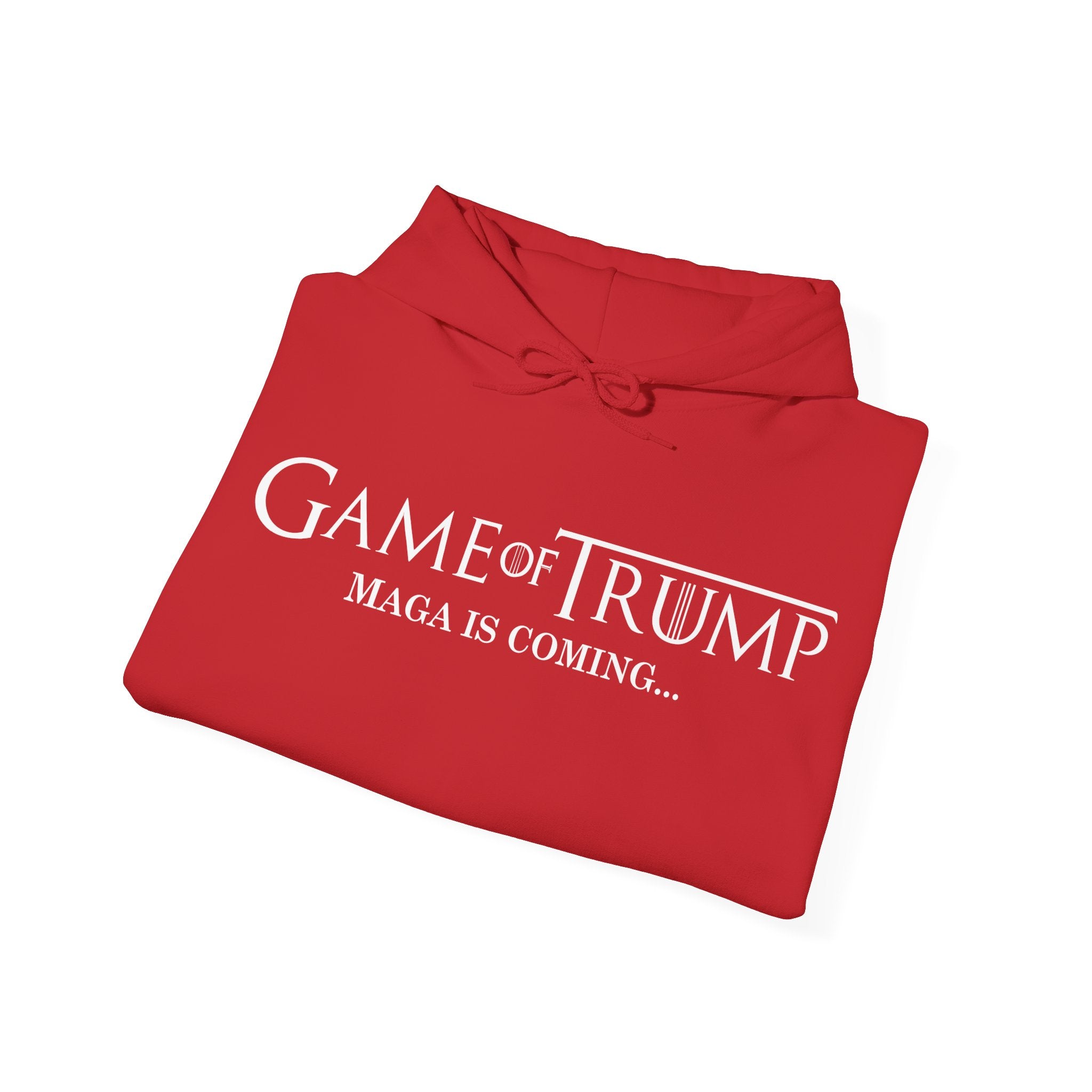 Game of Trump Hoodie - "MAGA Is Coming" Men Women Unisex Hoodie- America First!