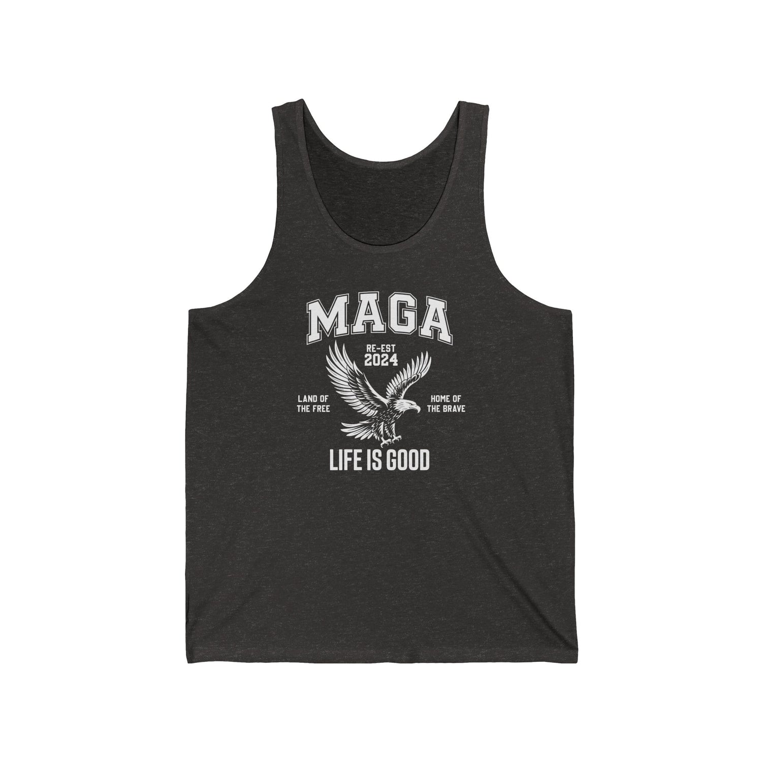 MAGA-LIFE IS GOOD MEN&