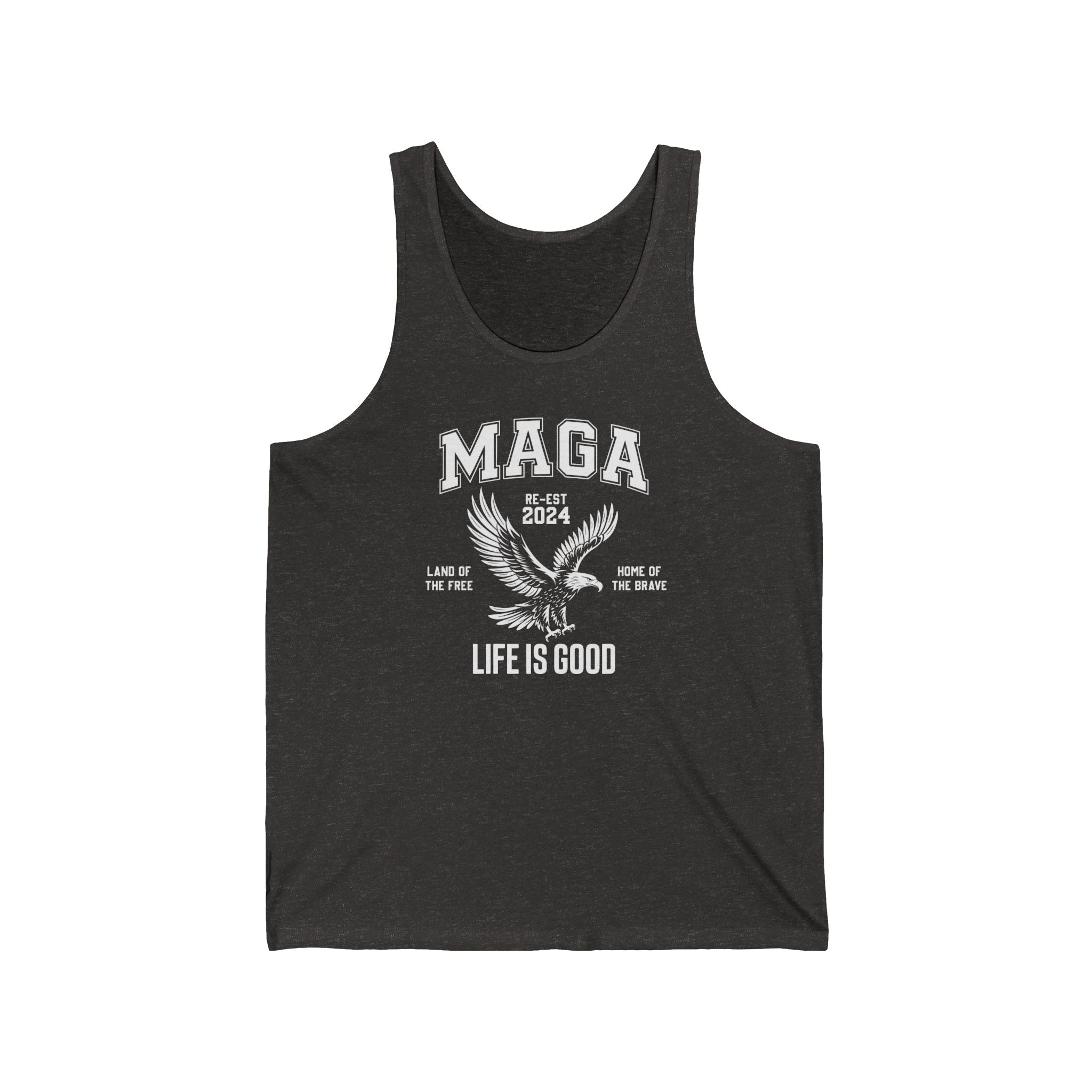 MAGA-LIFE IS GOOD MEN&