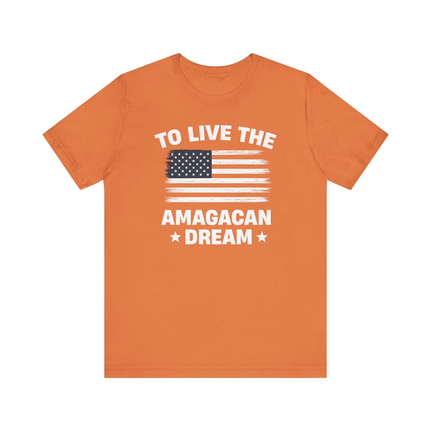 To Live The AMAGACAN Dream Men&