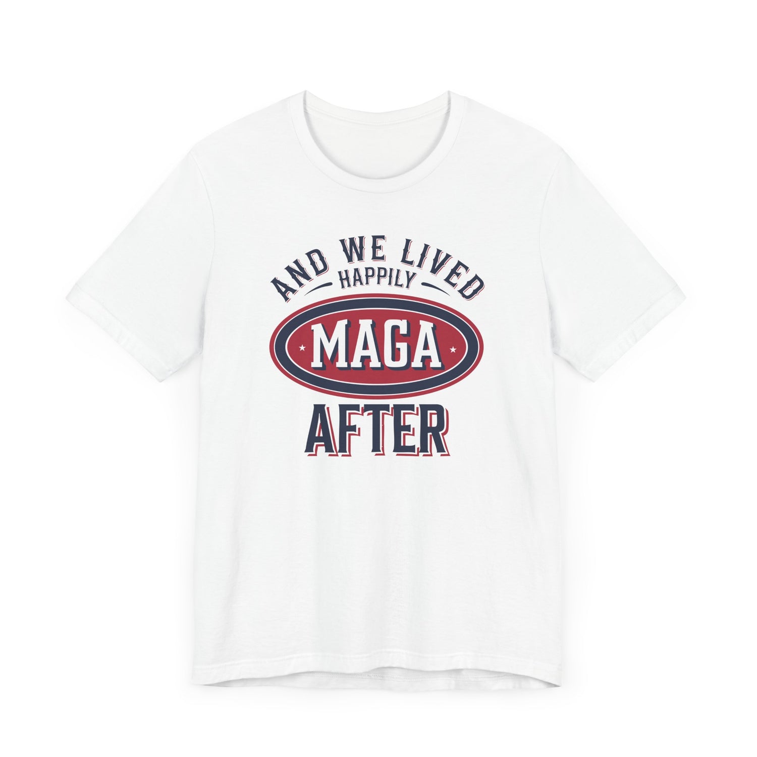 And We Lived Happily MAGA After Men&