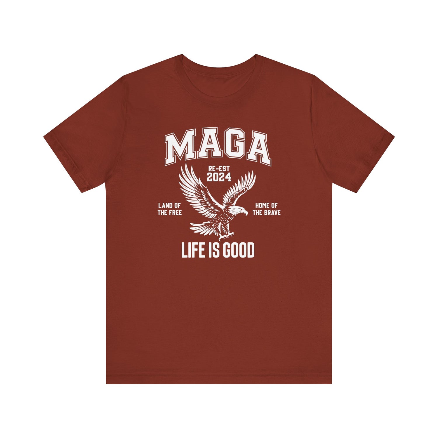 MAGA-LIFE IS GOOD MEN&