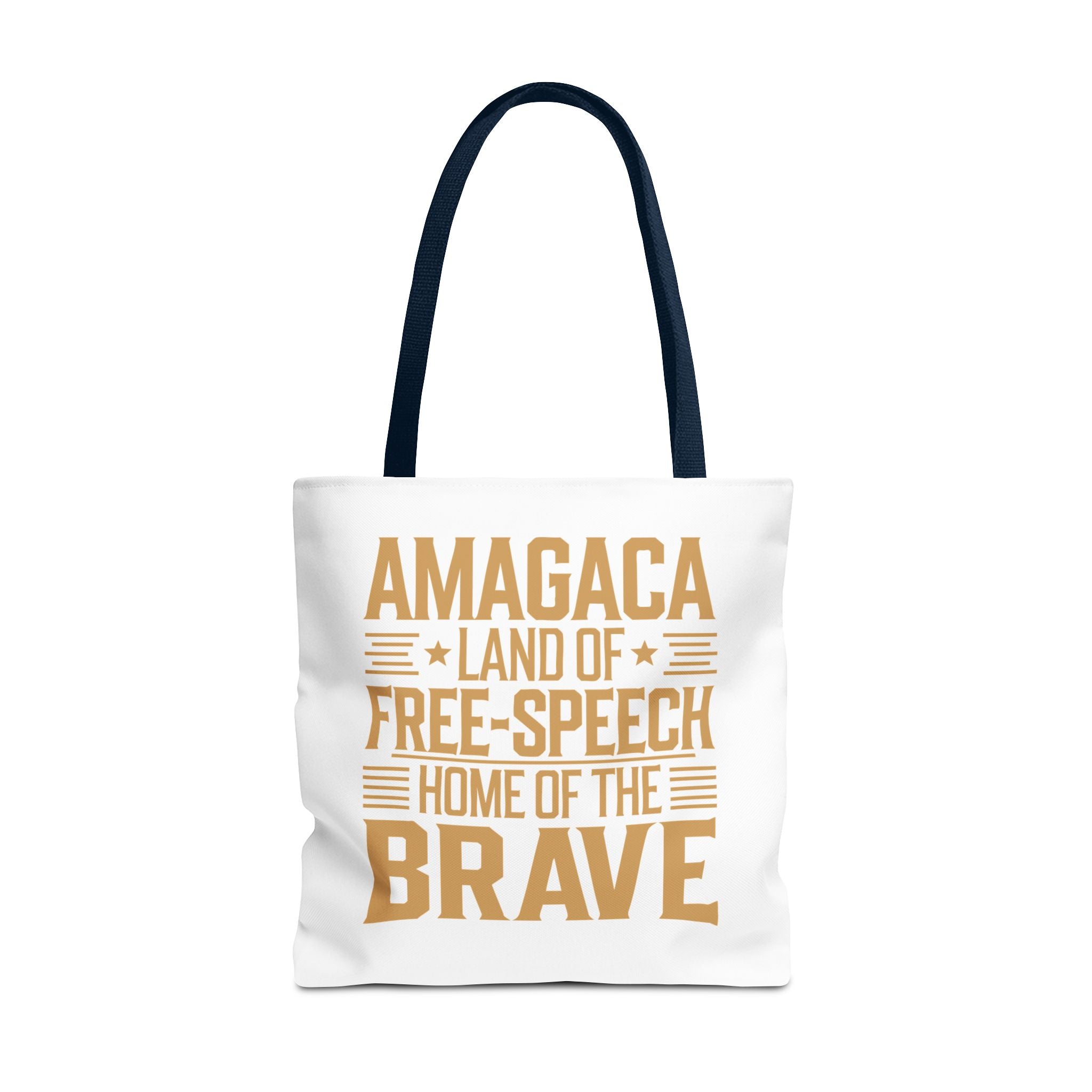 AMAGACA-LAND OF FREE SPEECH AND HOME OF TEH BRAVE Tote Bag (AOP)