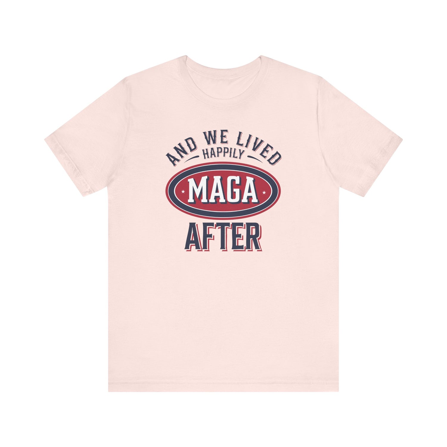 And We Lived Happily MAGA After Men&