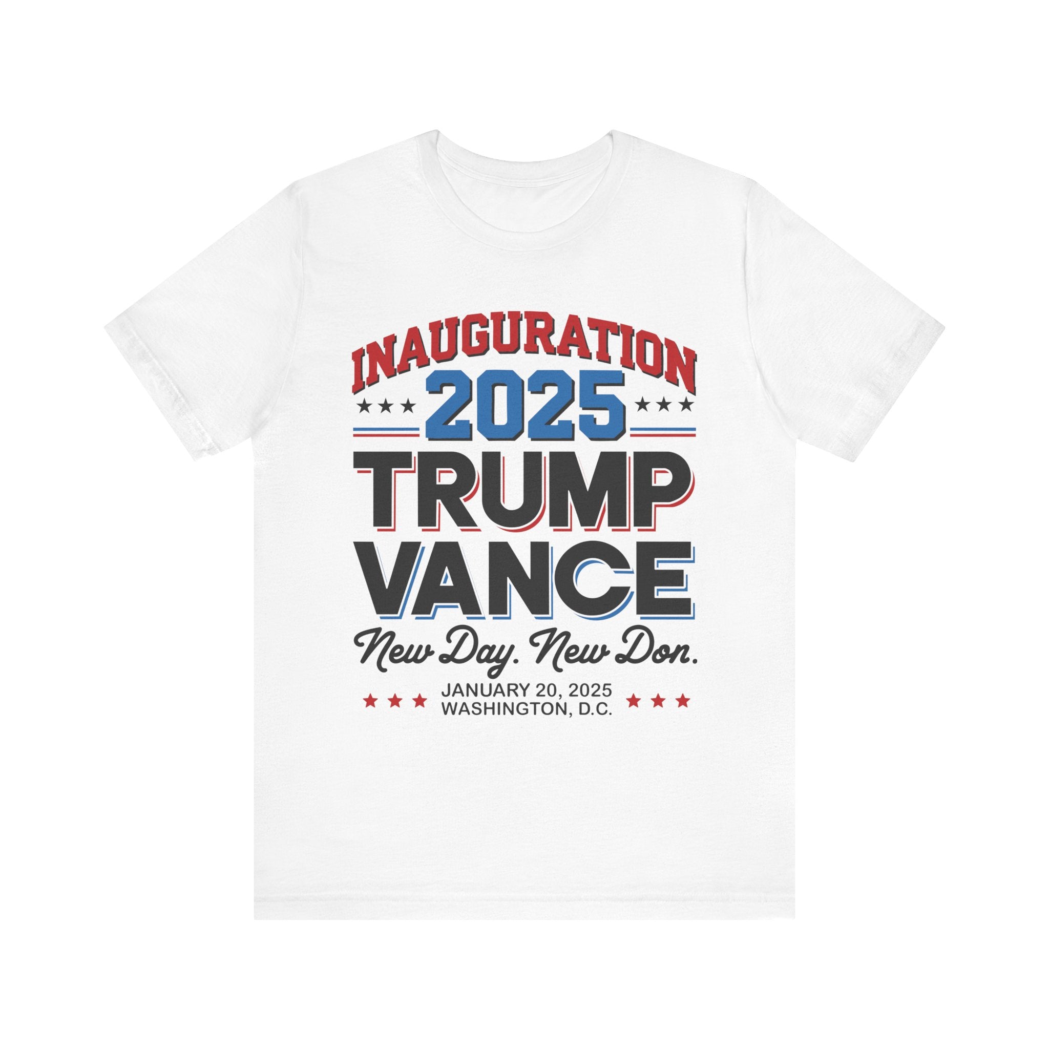 INAUGURATION 2025 TRUMP VANCE-NEW DAY NEW "DON" MEN&