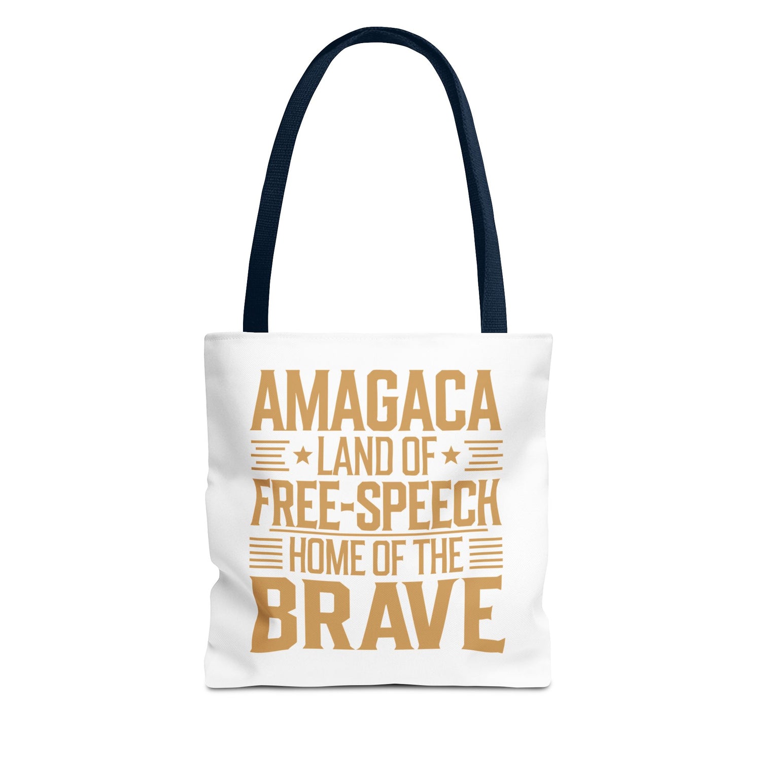 AMAGACA-LAND OF FREE SPEECH AND HOME OF TEH BRAVE Tote Bag (AOP)