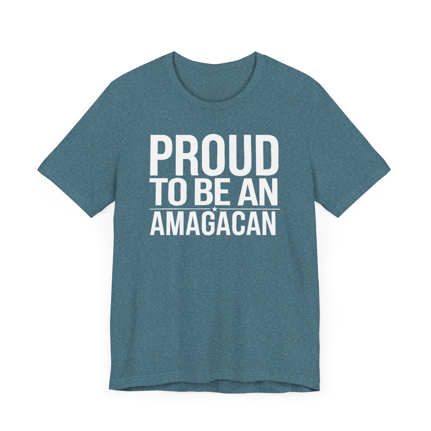 PROUD TO BE AN AMAGACAN MEN&