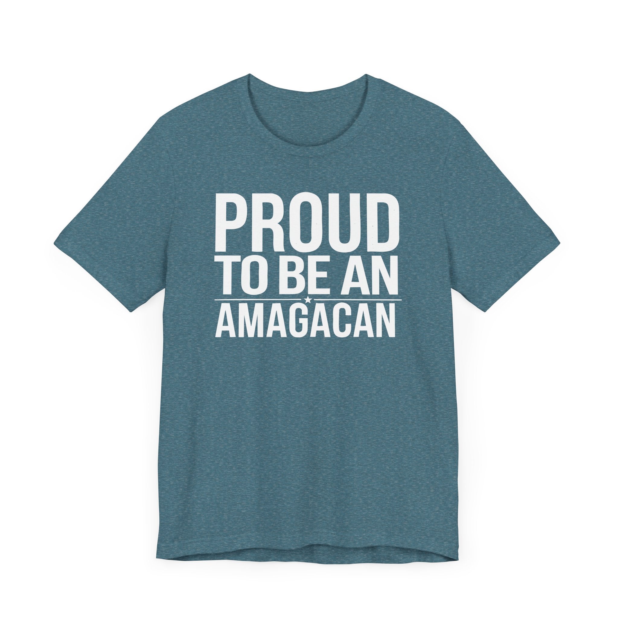 PROUD TO BE AN AMAGACAN MEN&