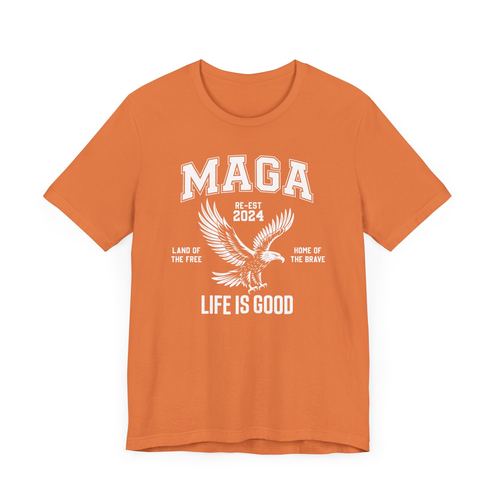 MAGA-LIFE IS GOOD MEN&