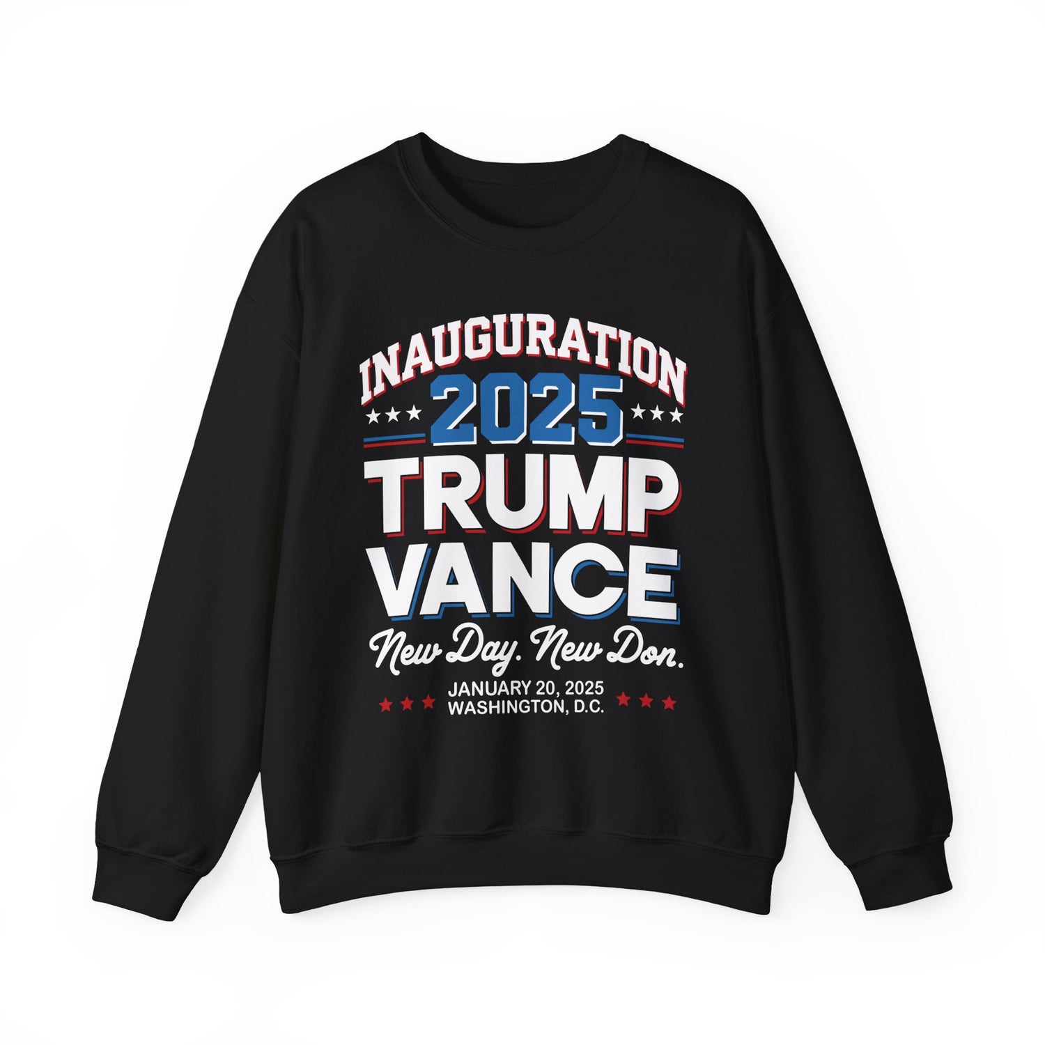 TRUMP VANCE INAUGURATION 2025 NEW DAY-NEW DON MEN&