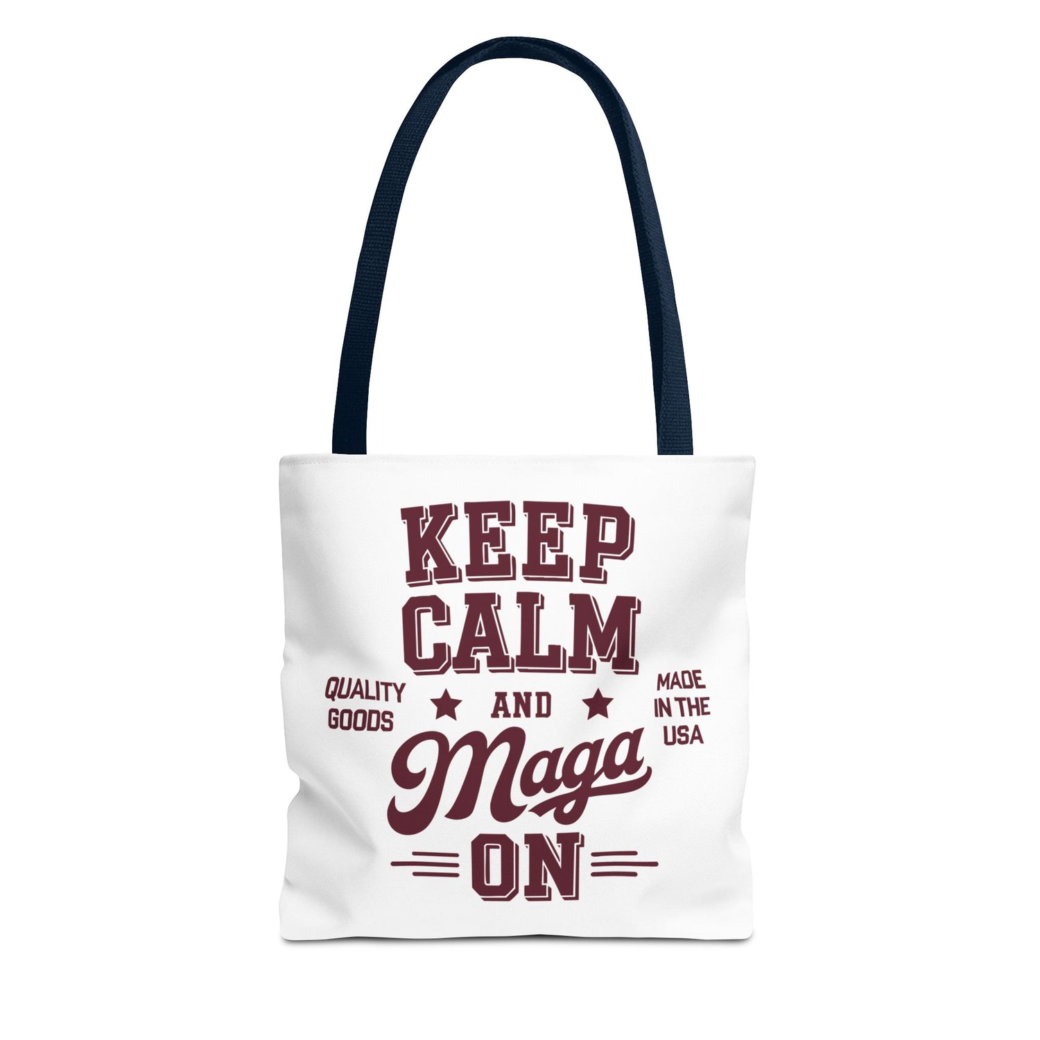 KEEP CALM AND MAGA ON Tote Bag (AOP)