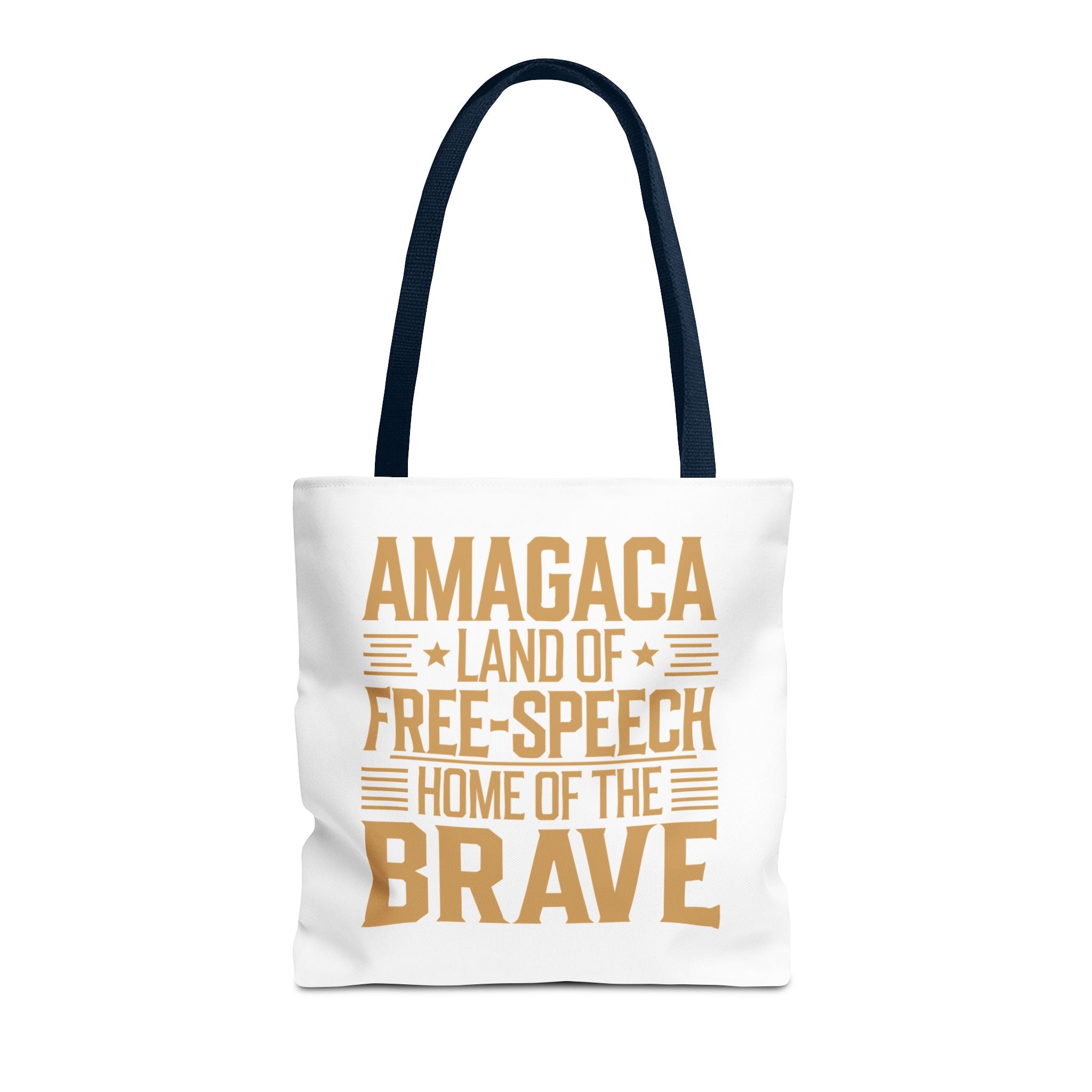 AMAGACA-LAND OF FREE SPEECH AND HOME OF TEH BRAVE Tote Bag (AOP)