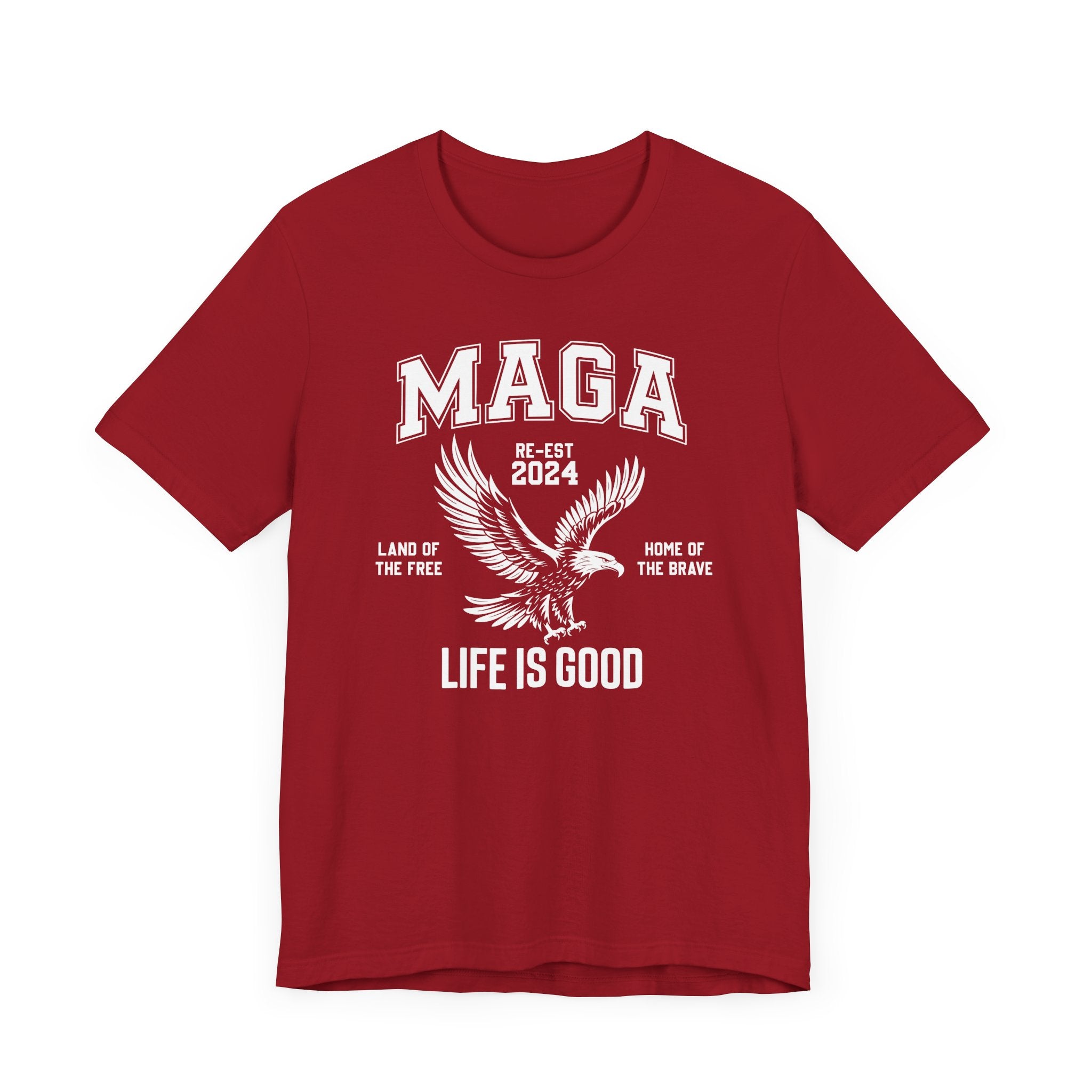 MAGA-LIFE IS GOOD MEN&