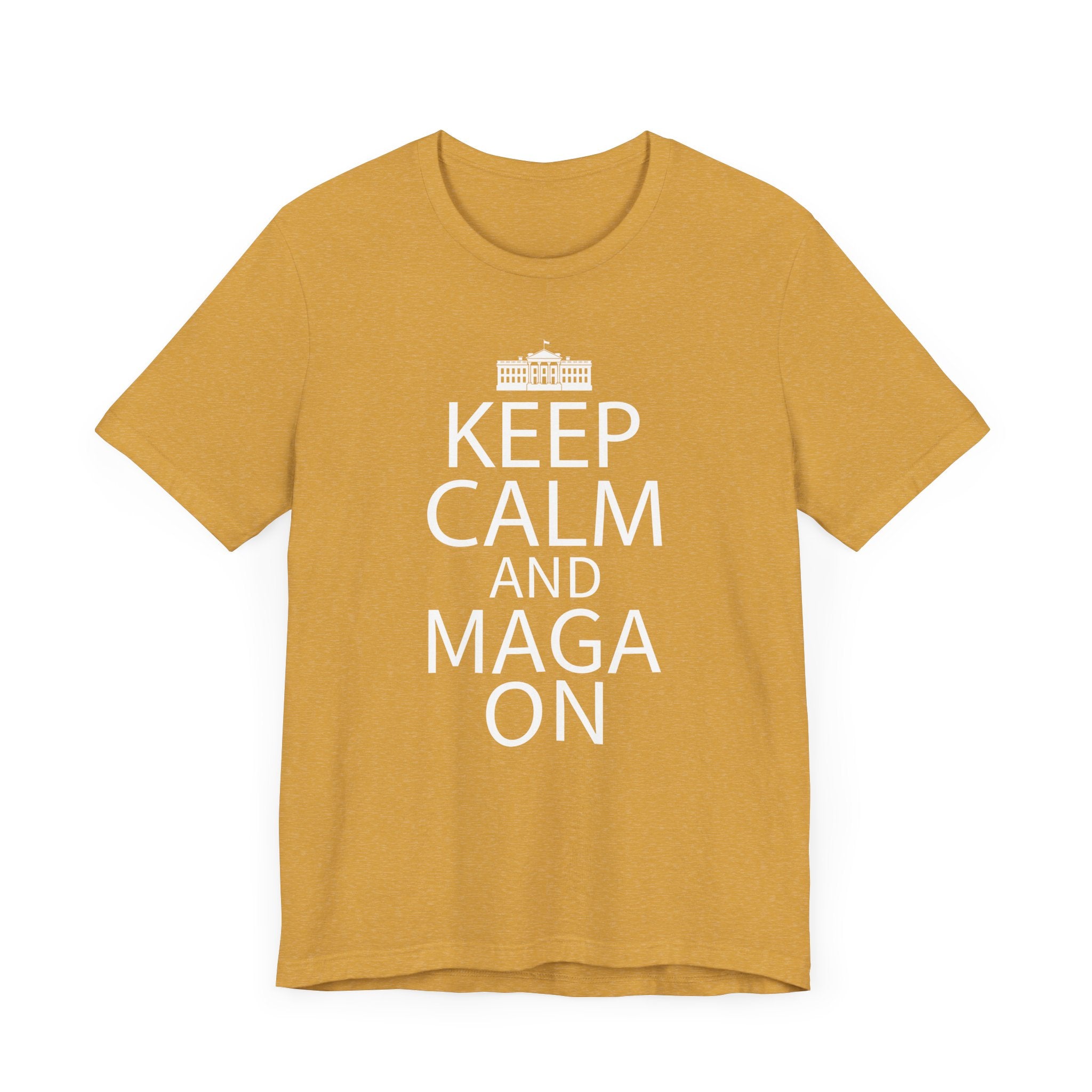 KEEP CALM MAGA ON Unisex Jersey Short Sleeve Tee