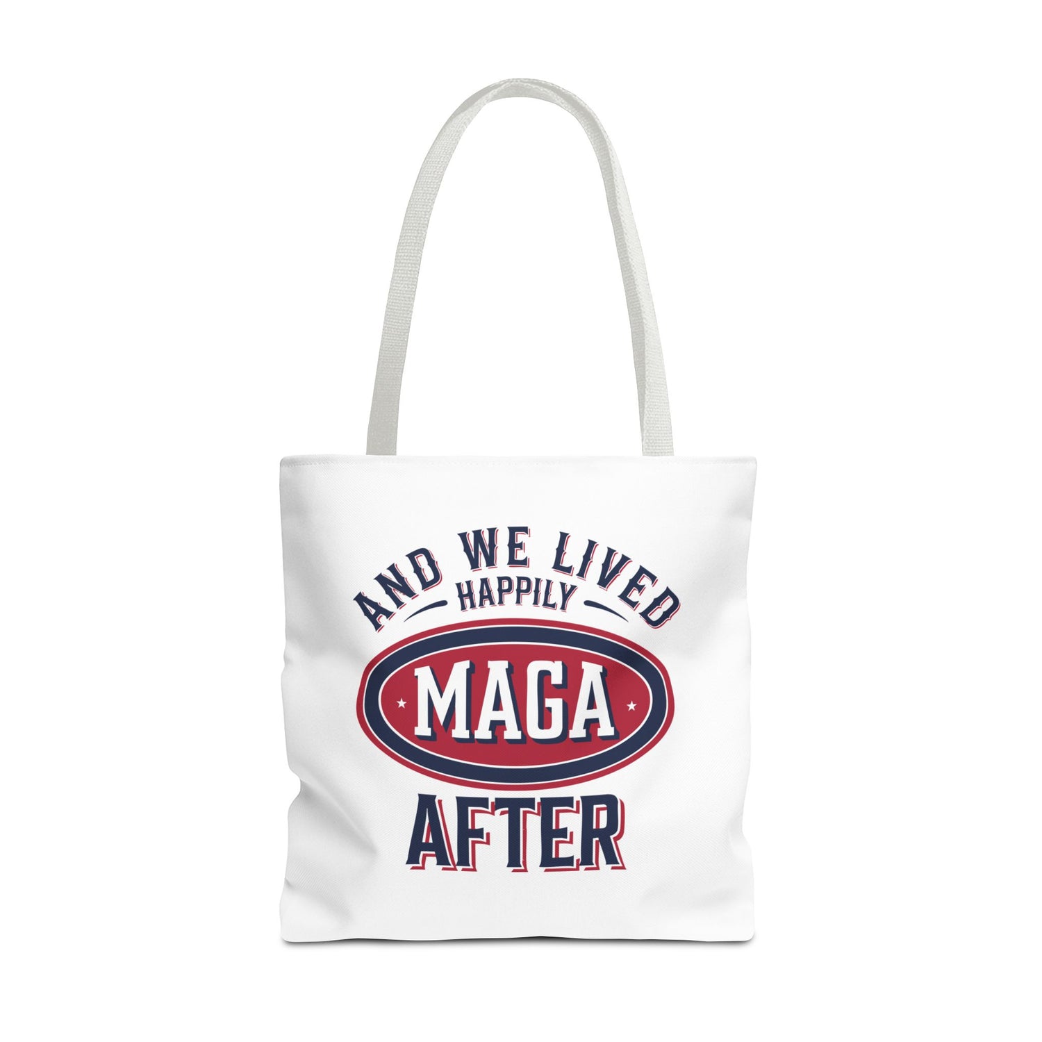 AND WE LIVED HAPPILY MAGA AFTER Tote Bag (AOP)