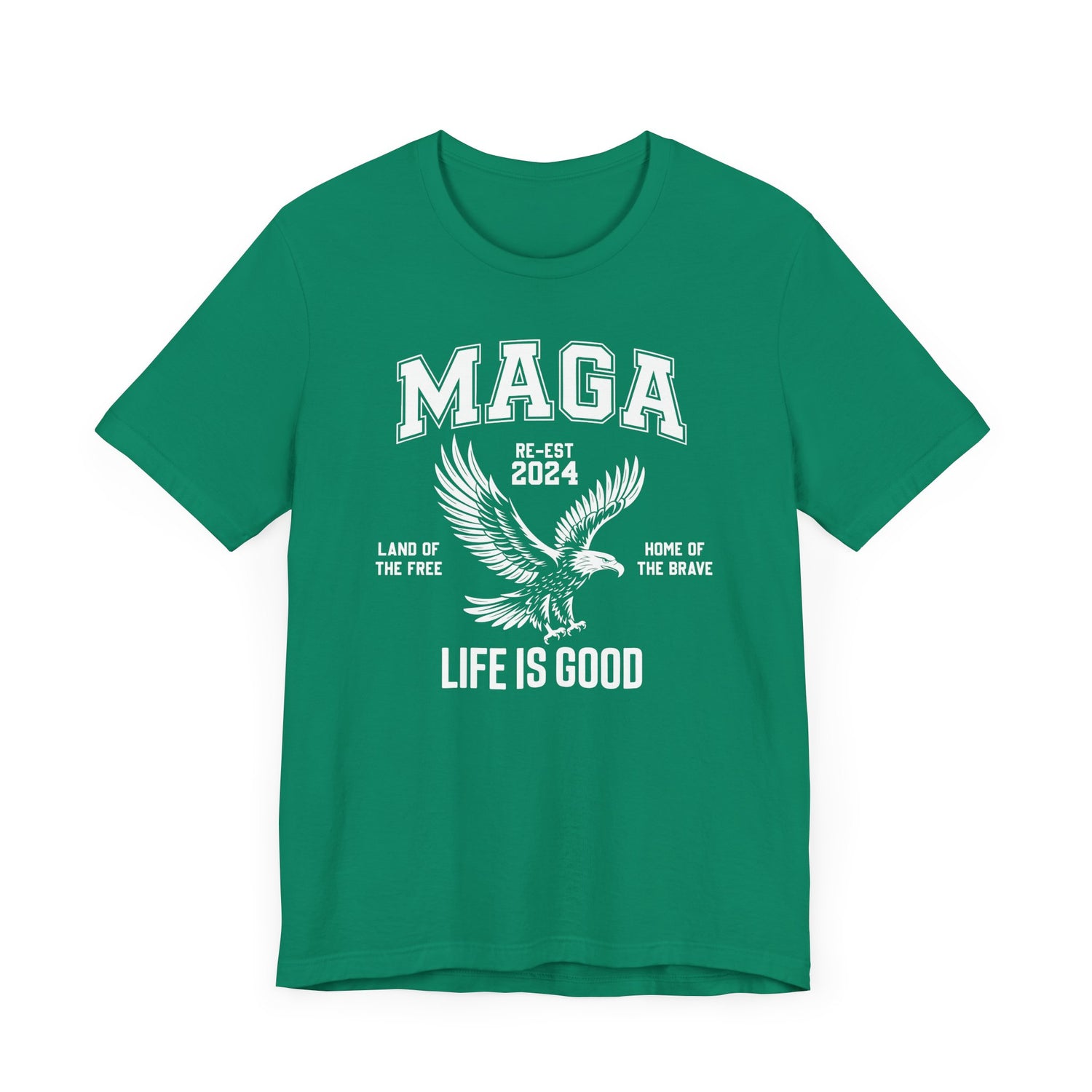 MAGA-LIFE IS GOOD MEN&