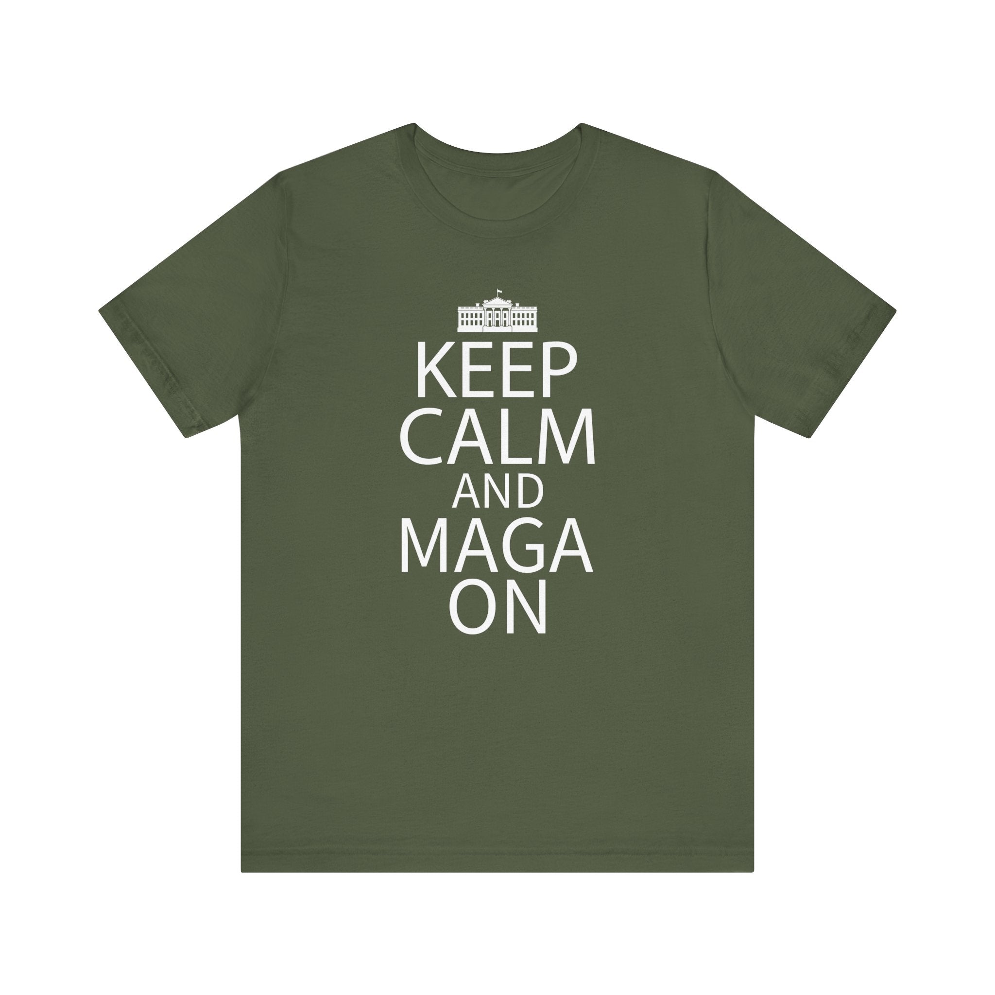 KEEP CALM MAGA ON Unisex Jersey Short Sleeve Tee