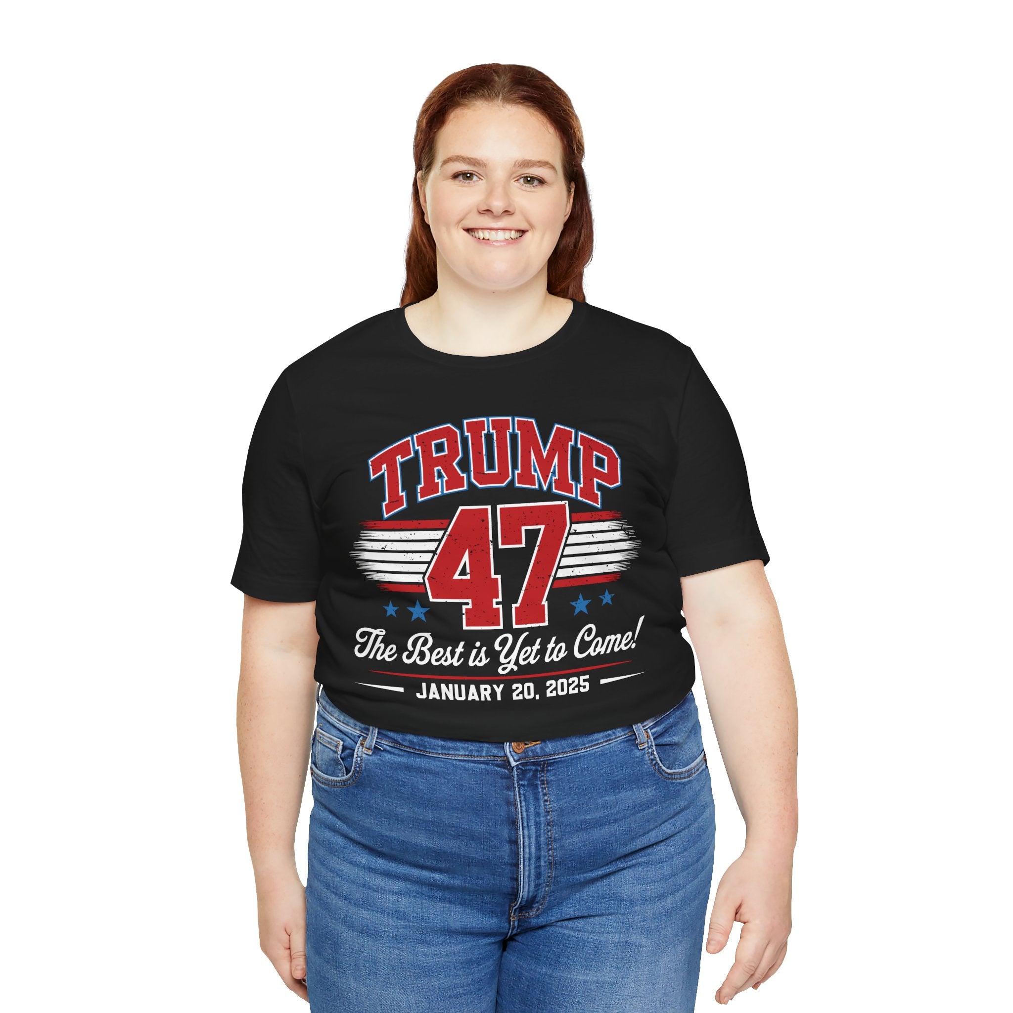 TRUMP THE BEST IS YET TO COME-COMMEMORATIVE INAUGURATION Unisex Jersey Short Sleeve Tee