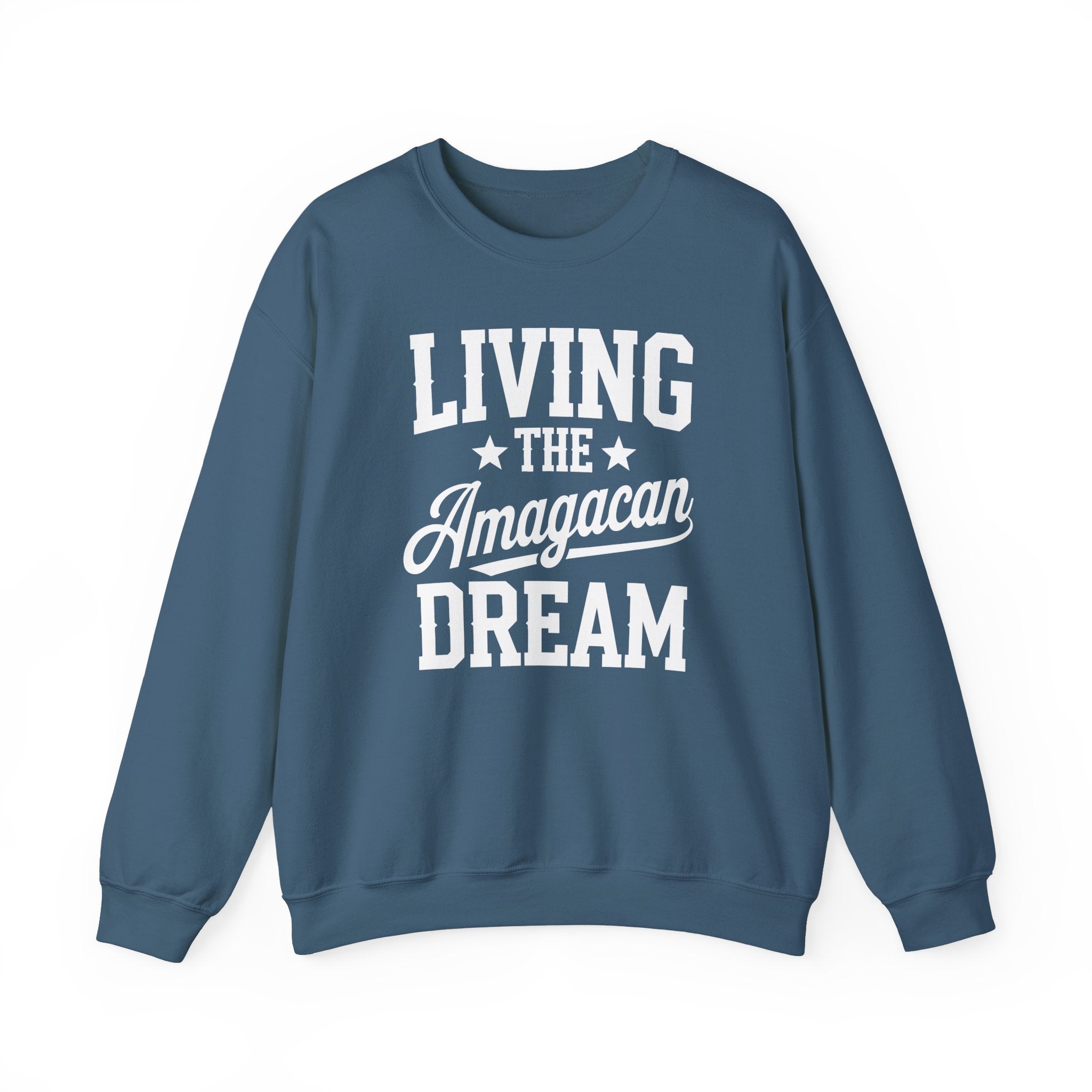 LIVING THE AMAGACAN DREAM-Unisex Heavy Blend™ Crewneck Sweatshirt