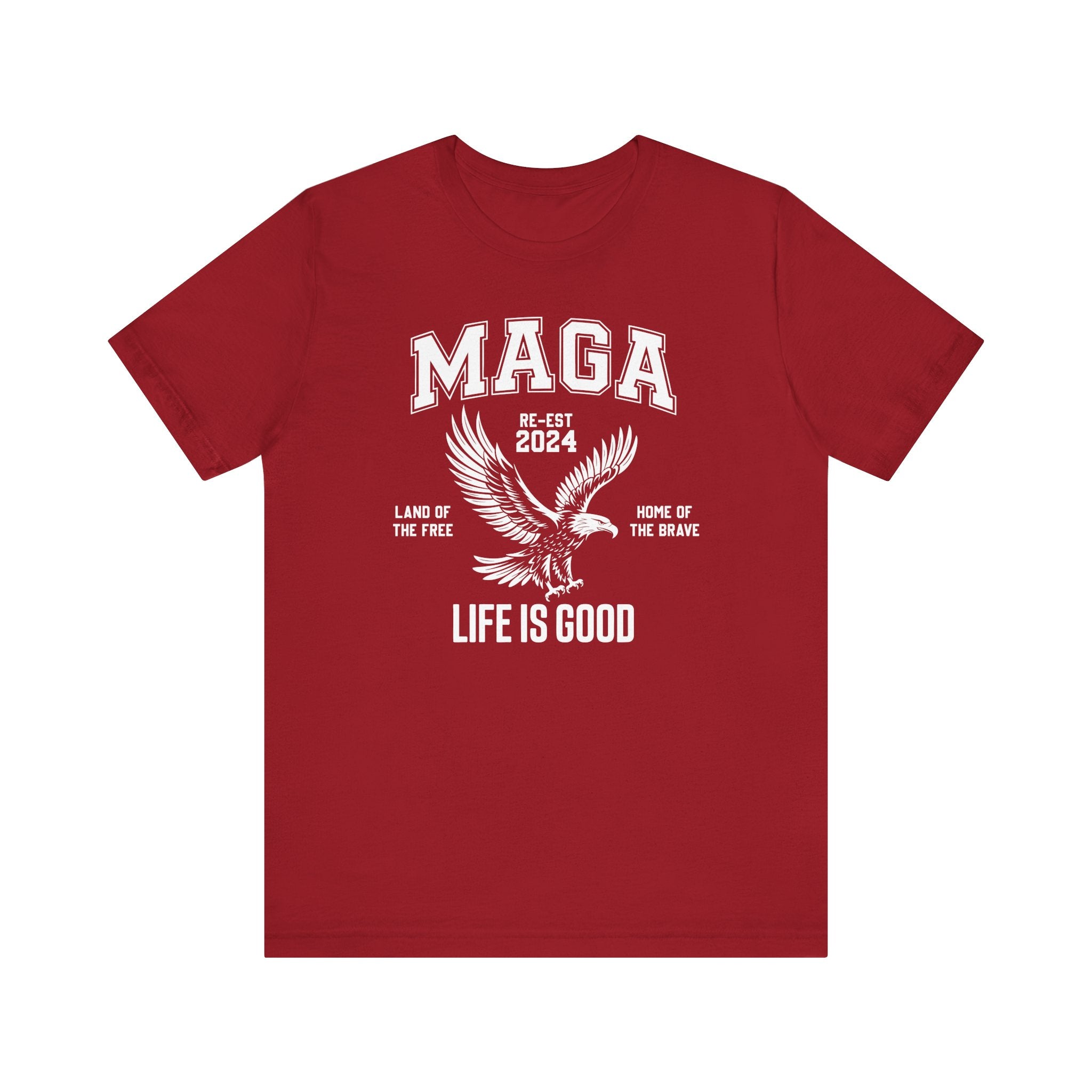 MAGA-LIFE IS GOOD MEN&