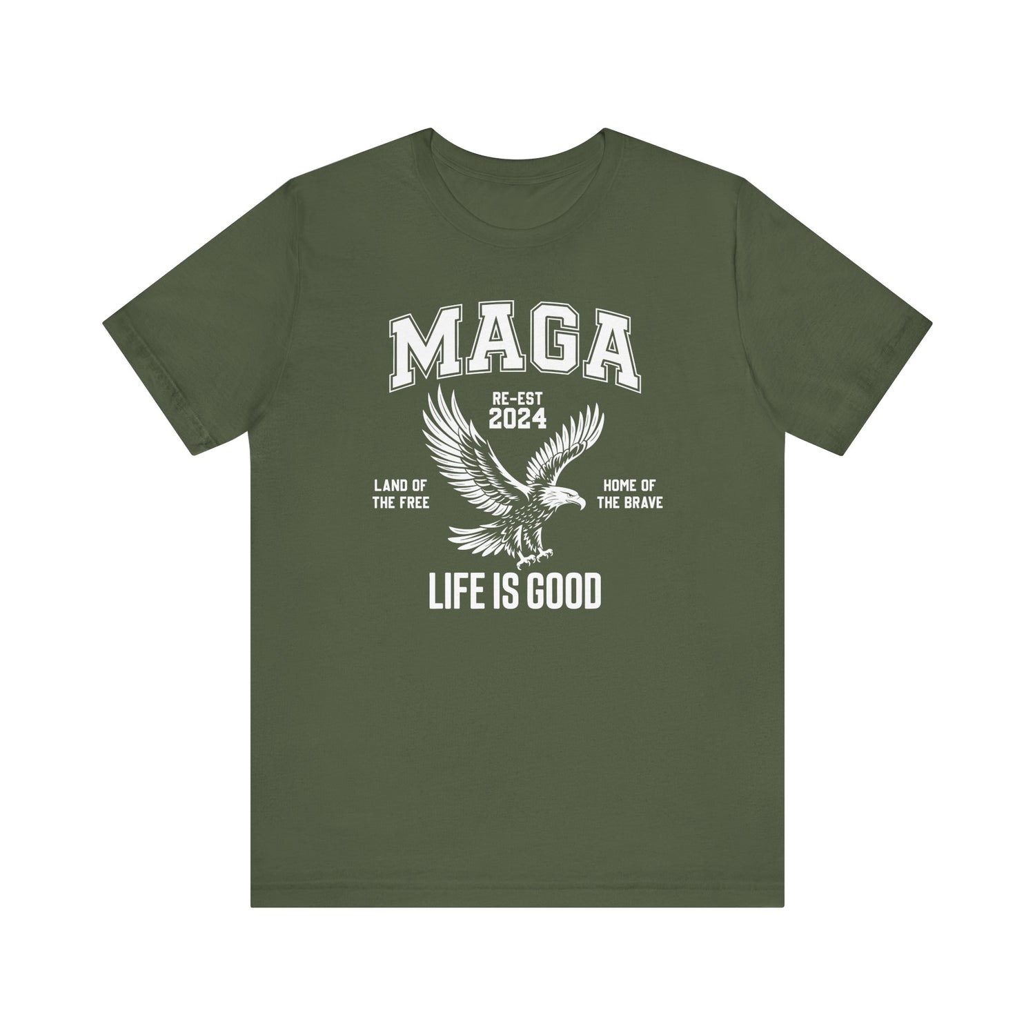 MAGA-LIFE IS GOOD MEN&