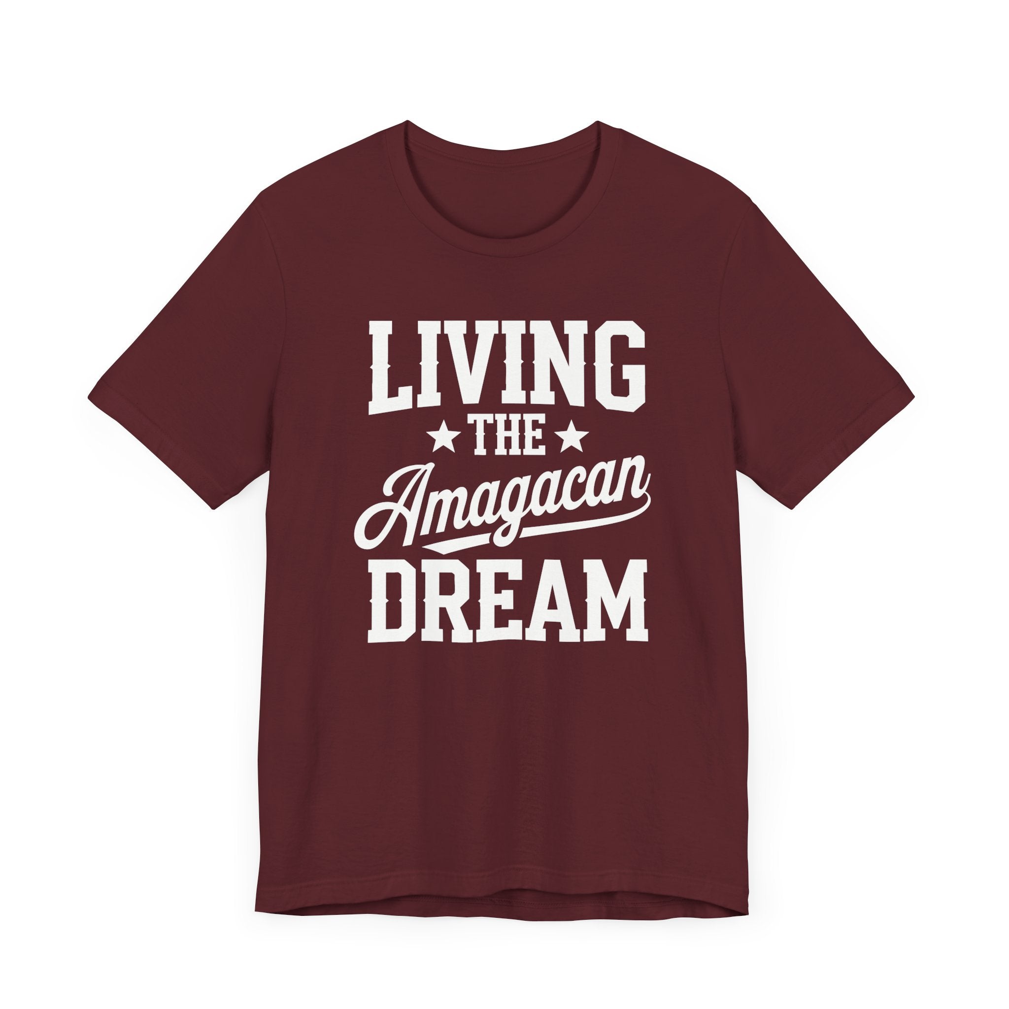 LIVING THE AMAGACAN DREAM MEN&