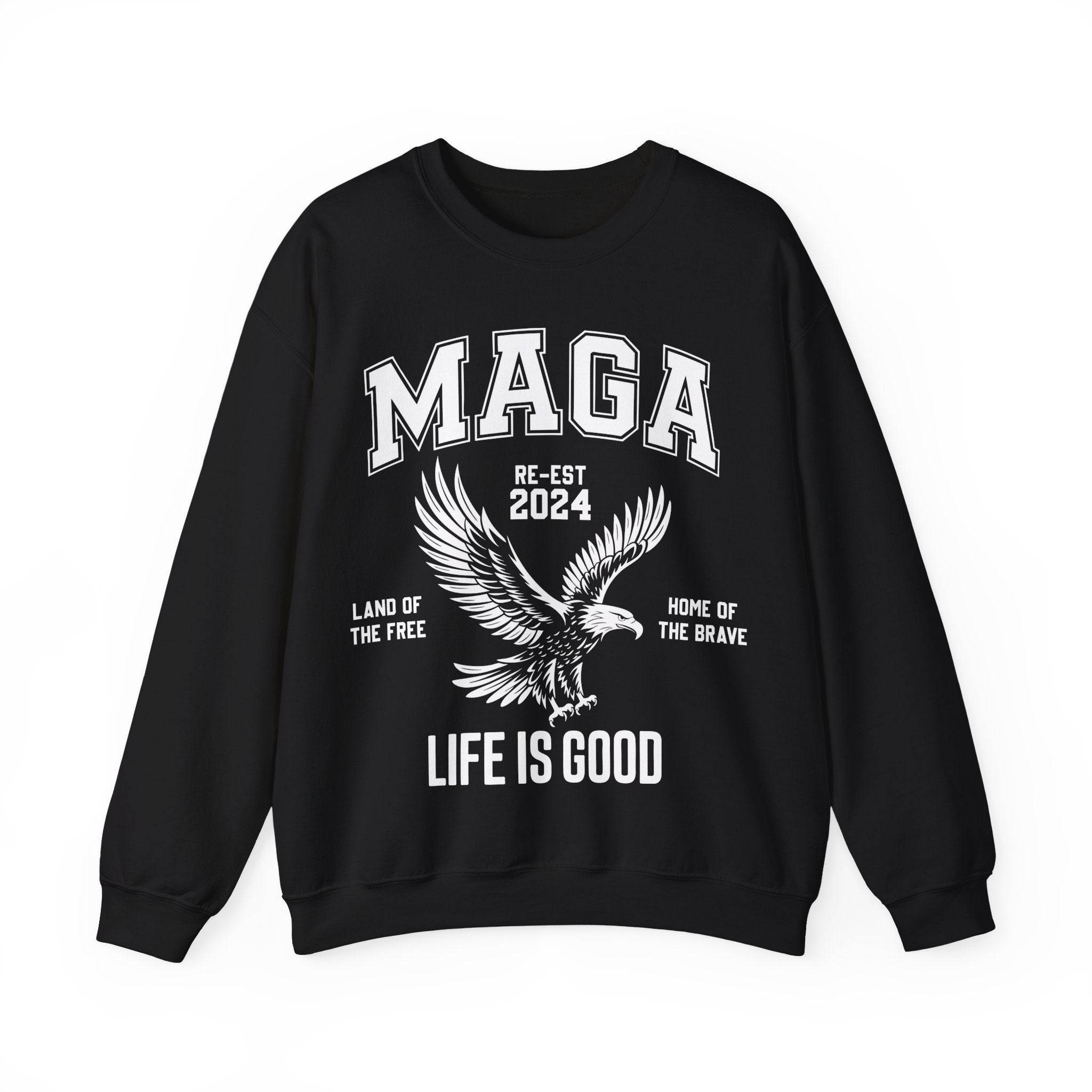 MAGA Life if GOOD Men&