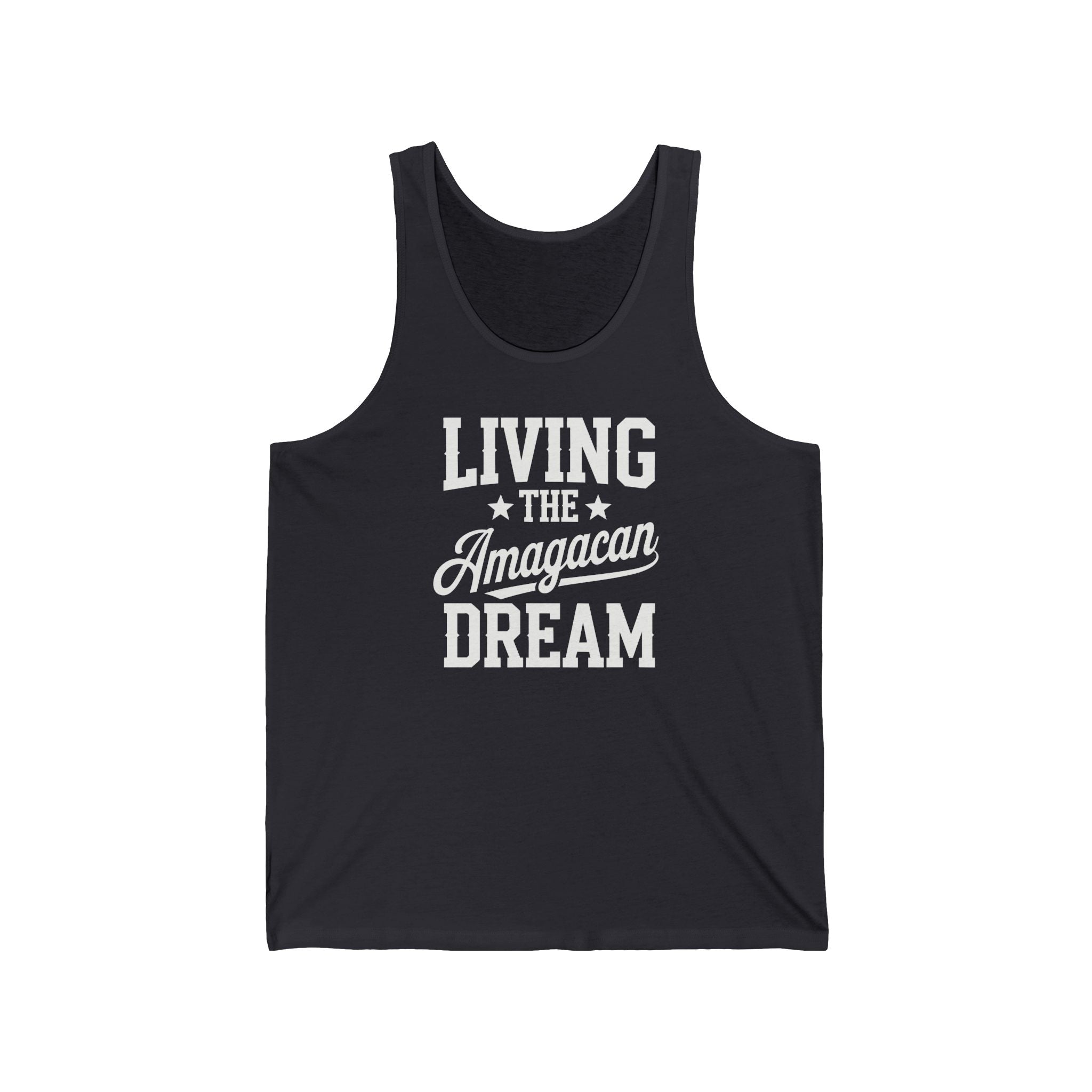 LIVING THE AMAGACAN DREAM MEN&