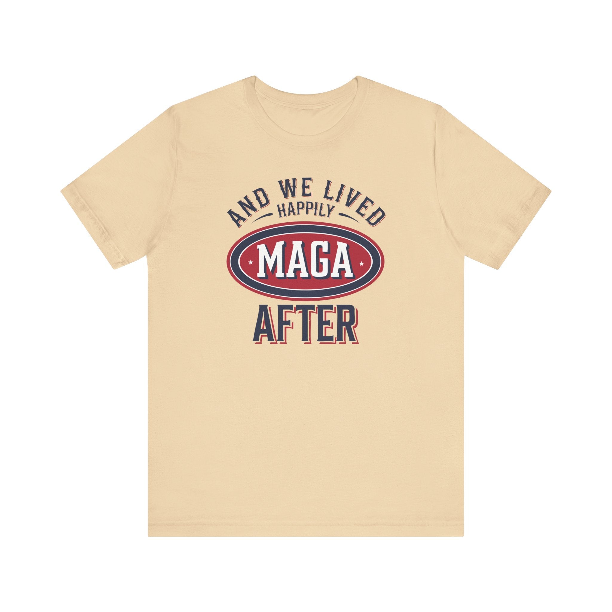 And We Lived Happily MAGA After Men&