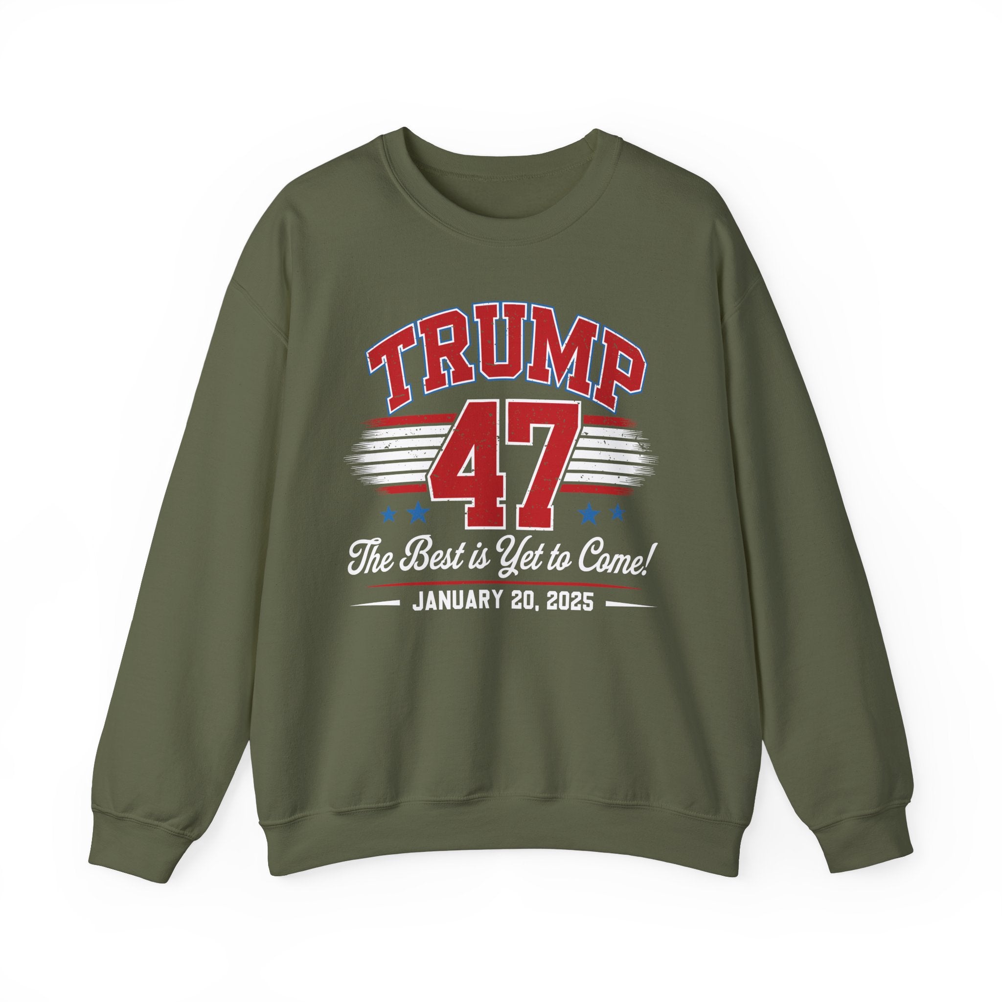 TRUMP 47 THE BEST IS YET TO COME NEW DAY NEW DON INAUGURATION Unisex Heavy Blend™ Crewneck Sweatshirt