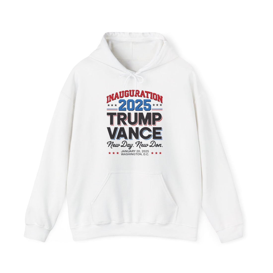 INAUGURATION 2025 TRUMP VANCE NEW DAY-NEW DON Unisex Heavy Blend™ Hooded Sweatshirt