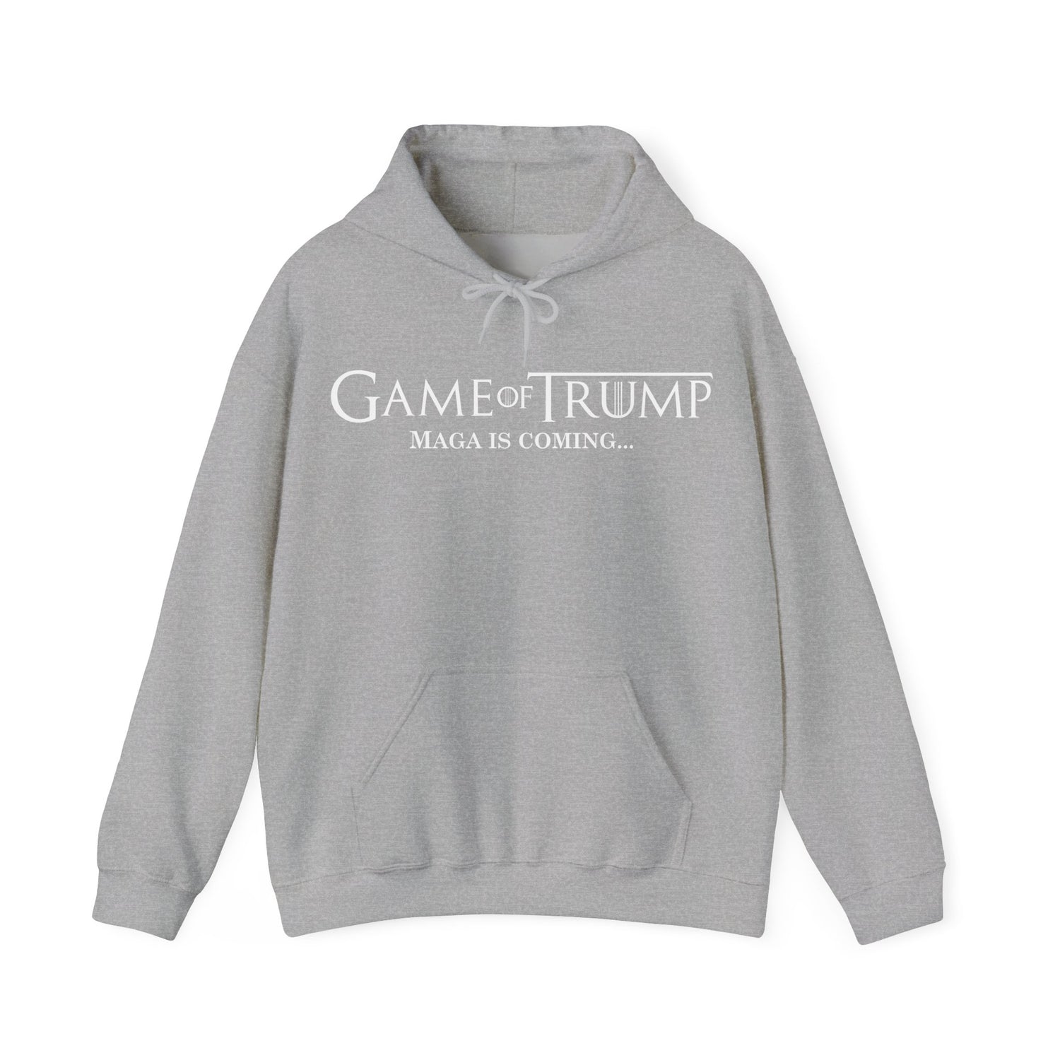 Game of Trump Hoodie - "MAGA Is Coming" Men Women Unisex Hoodie- America First!