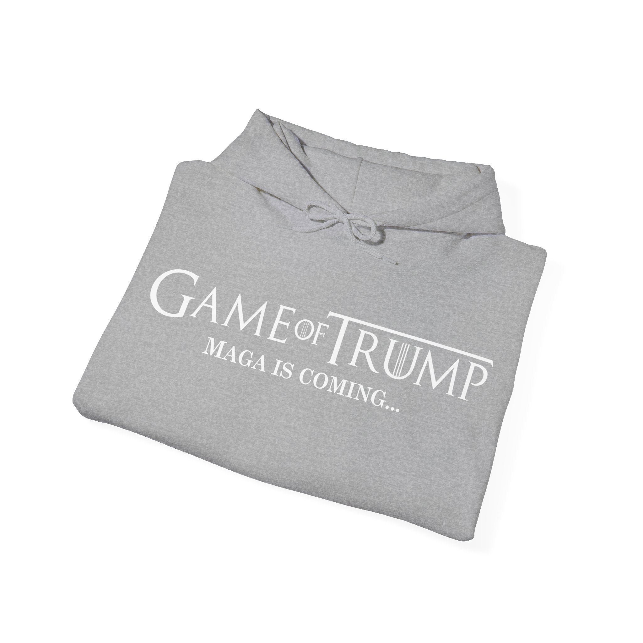 Game of Trump Hoodie - "MAGA Is Coming" Men Women Unisex Hoodie- America First!