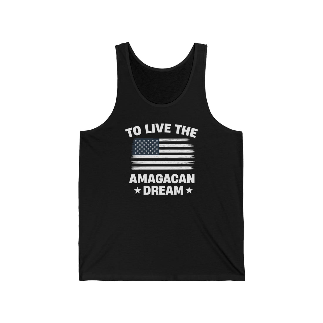 TO LIVE THE AMAGACAN DREAM MEN&