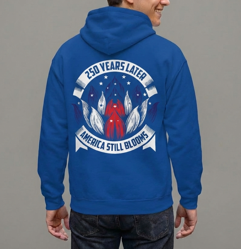 250 Years Later America Still Blooms Hoodie – Patriotic Floral Graphic, Men WomenUnisex Heavy Blend Sweatshirt