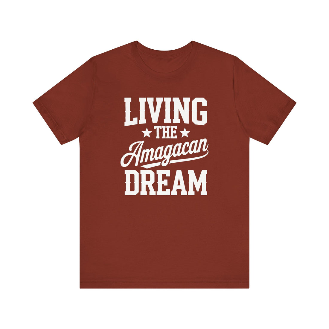 LIVING THE AMAGACAN DREAM MEN&