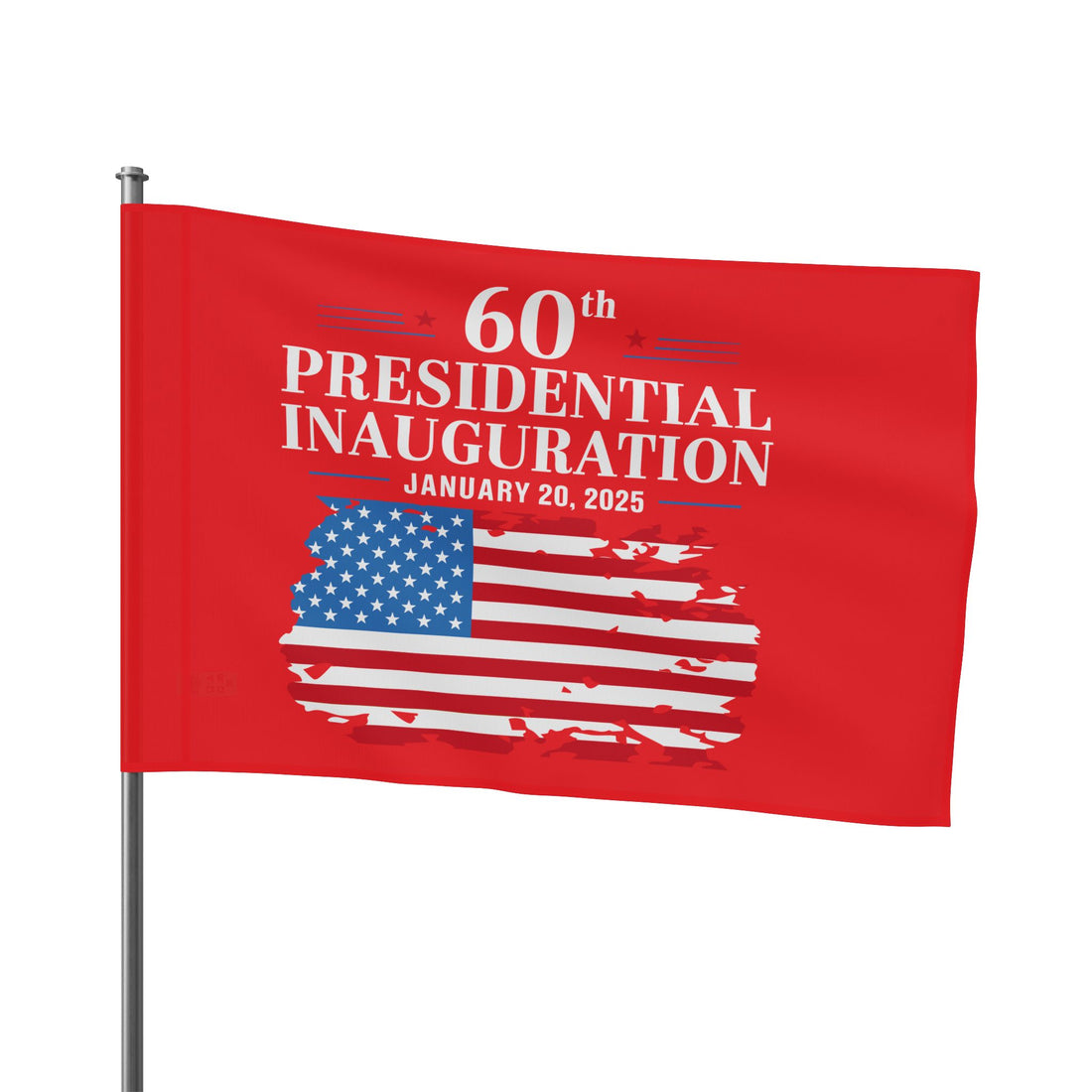 60TH PRESIDENTIAL INAUGURATION (JANUARY 2025) COMMEMORATIVE Flag