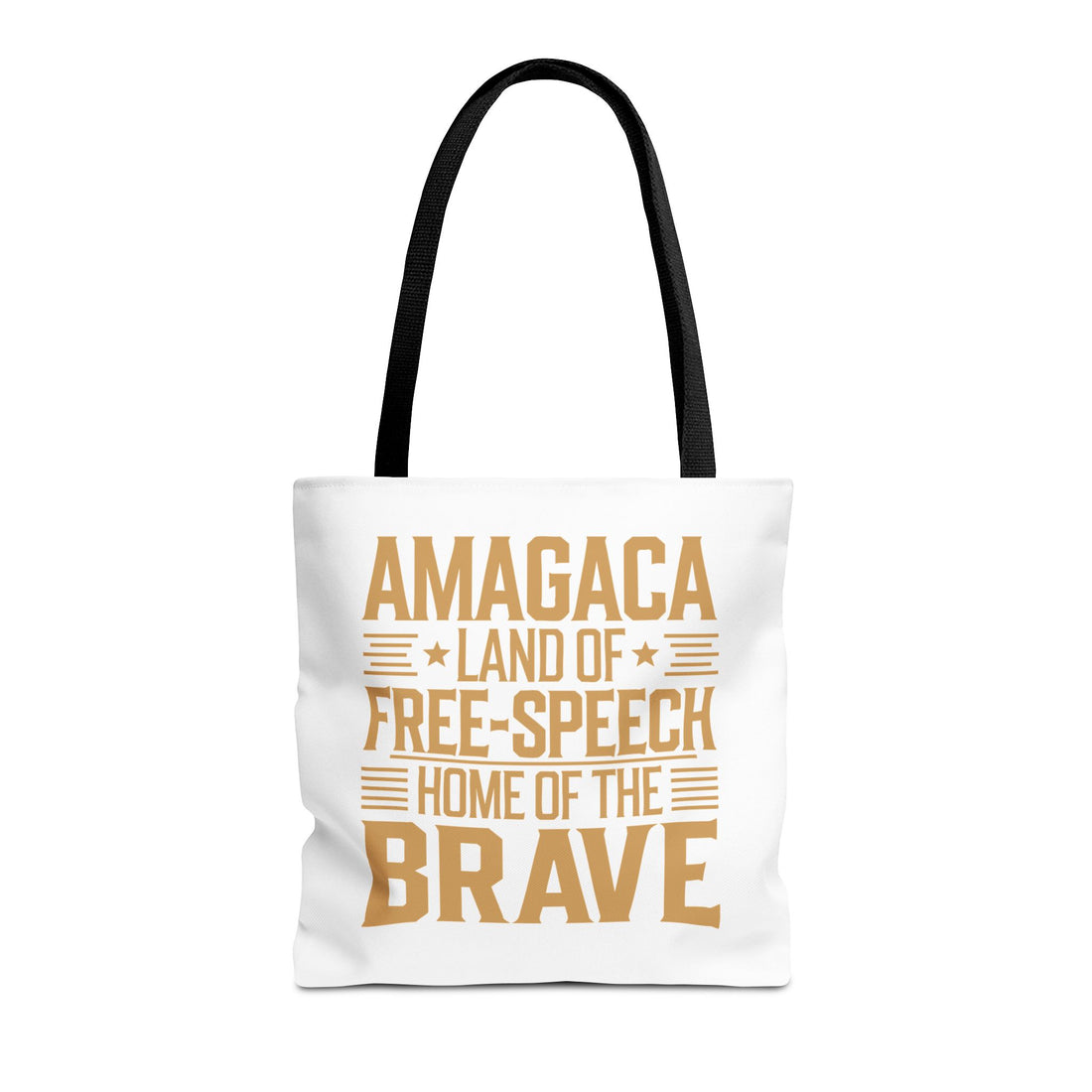 AMAGACA-LAND OF FREE SPEECH AND HOME OF TEH BRAVE Tote Bag (AOP)