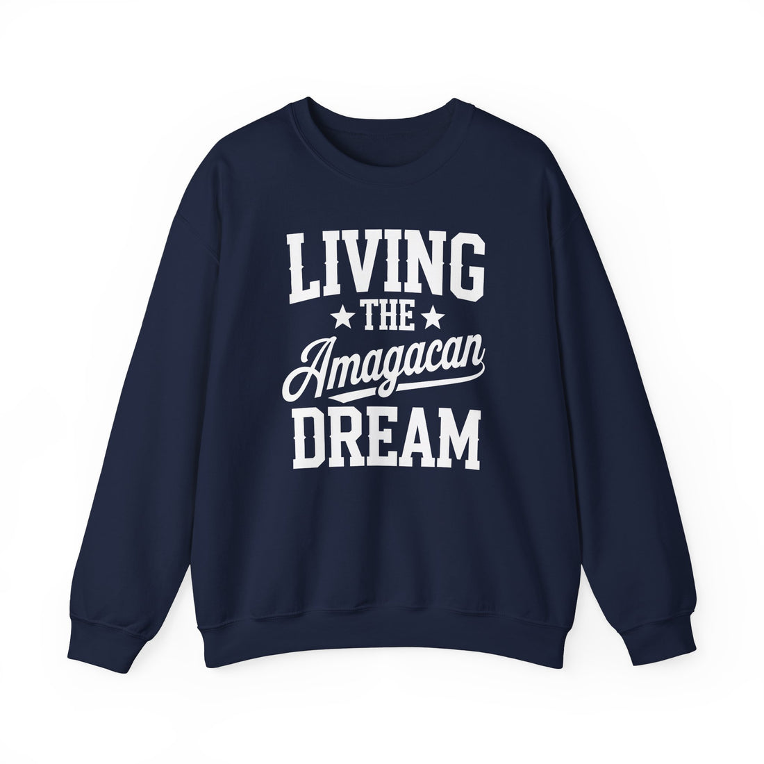 LIVING THE AMAGACAN DREAM-Unisex Heavy Blend™ Crewneck Sweatshirt