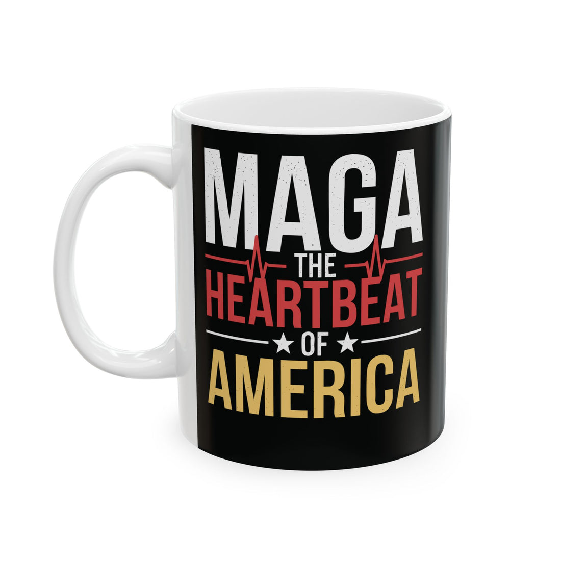 MAGA-THE HEARTBEAT OF AMERICA Ceramic Mug, (11oz, 15oz)